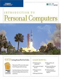 Introduction to Personal Computers, 4th Edition (ILT (Axzo Press))