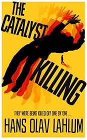 The Catalyst Killing (K2 and Patricia, Bk 3)