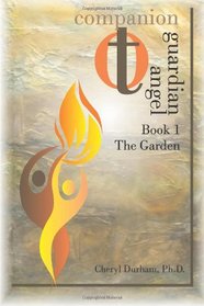 Companion to Guardian Angel: Book 1 (Volume 1)
