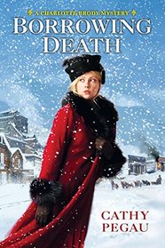 Borrowing Death (Charlotte Brody, Bk 2)