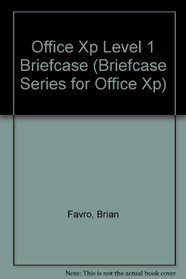 Office Xp Level 1 Briefcase (Briefcase Series for Office Xp)