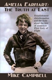 Amelia Earhart: The Truth at Last