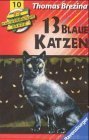 Die Knickerbocker-Bande, Cassetten, Tl.10, 13 blaue Katzen, 1 Cassette