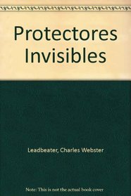 Protectores Invisibles (Spanish Edition)