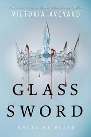 Glass Sword (Red Queen, Bk 2)