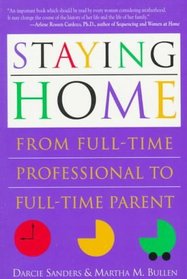 Staying Home: From Full-Time Professional to Full-Time Parent