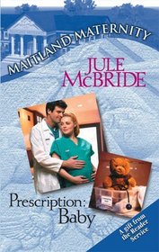 Prescription Baby (Maitland Maternity, Bk 5)