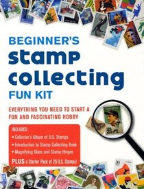 Beginner's Stamp Collecting Fun Kit: Everything You Need To Start A Fun And Fascinating Hobby