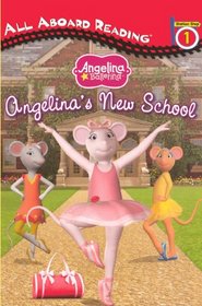 Angelina's New School (Angelina Ballerina)