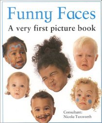 Funny Faces: A Very First Picture Book (Very First Picture Books (Lorenz Board Books))