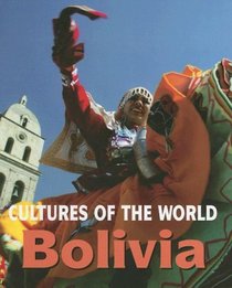 Bolivia (Cultures of the World)