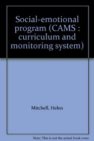 Social-emotional program (CAMS : curriculum and monitoring system)