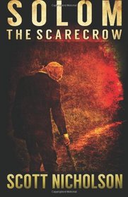 The Scarecrow (Solom) (Volume 1)