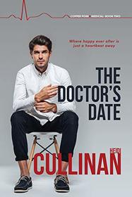 The Doctor's Date (Copper Point Medical, Bk 2)