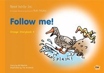 Read Write Inc.: Set 4 Orange: Colour Storybooks: Follow Me!
