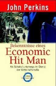 Bekenntnisse eines Economic Hit Man