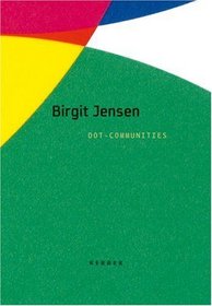 Birgit Jensen: Dot-Communities