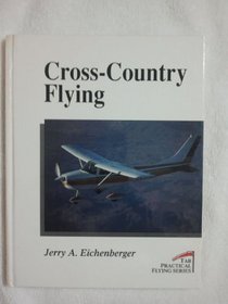 Cross-Country Flying (Practical Flying Series)