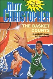 The Basket Counts (Matt Christopher Sports Classics)