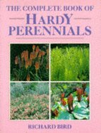 The Complete Book of Hardy Perennials