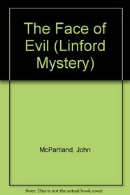 The Face of Evil (Linford Mystery Library)