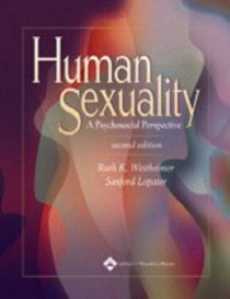 Human Sexuality: A Psychosocial Perspective: (book + Smarthinking Online Tutoring)