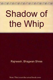 Shadow of the Whip