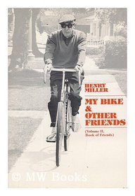 My Bike and Other Friends: Volume II of Book of Friends