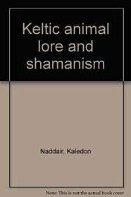 Keltic animal lore and shamanism