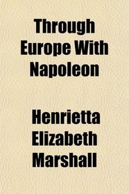 Through Europe With Napoleon