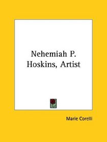 Nehemiah P. Hoskins, Artist