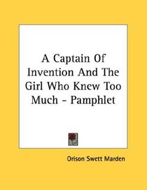 A Captain Of Invention And The Girl Who Knew Too Much - Pamphlet