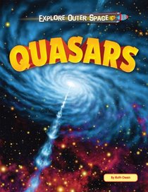 Quasars (Explore Outer Space)