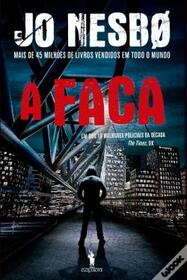 A Faca (Knife) (Harry Hole, Bk 12) (Portuguese Edition)