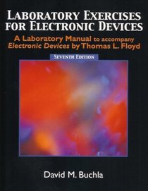 Laboratory Exercises for Electronic Devices - Buchla for Electronic Devices (Electron Flow Version)