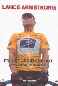 it's Not about the Bike: my Journey Back to Life