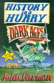 Dark Ages (History in a Hurry, 9)