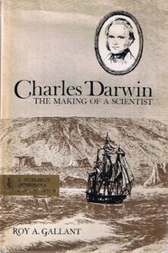 Charles Darwin: the Making of a Scientist