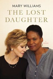 The Lost Daughter: A Memoir