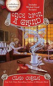 Once Upon a Grind (Coffeehouse, Bk 14)