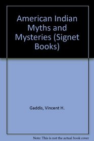 American Indian Myths and Mysteries