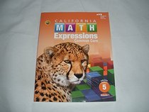 Houghton Mifflin Harcourt Math Expressions California: Student Activity Book (softcover), Volume 1 Grade 5 2015