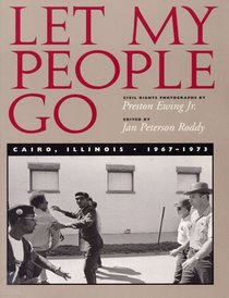 Let My People Go: Cairo, Illinois 1967-1973