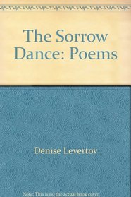 The Sorrow Dance: Poems