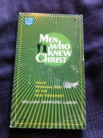 Men who knew Christ
