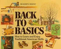 Back to Basics: How to Learn and Enjoy Traditional American Skills