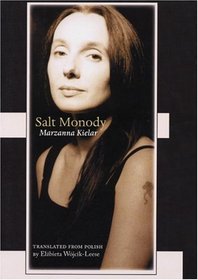 Salt Monody (New Polish Writing)