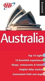 AAA Essential Guide: Australia : Fourth edition (AAA Essential Guide)