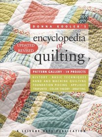 Donna Kooler's Encyclopedia of Quilting, Updated and Revised (Leisure Arts #15962)