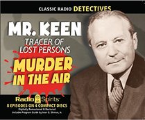 Mr. Keen Tracer of Lost Persons (Old Time Radio)